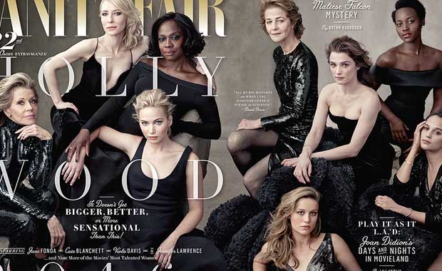 Vanity Fairs 2016 Hollywood Issue Cover Focuses On Female Diversity In Hollywood Your Daily Dish
